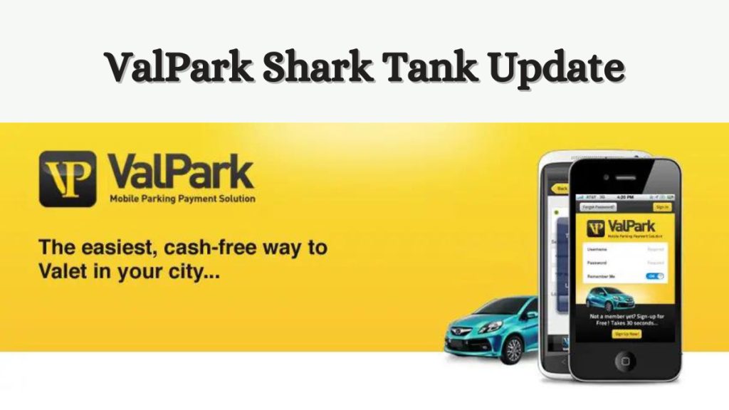 ValPark Shark Tank Update What Happened to ValPark